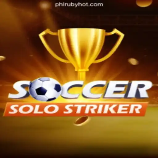 SoccerSoloStriker: The Latest Sensation with PHL RUBY